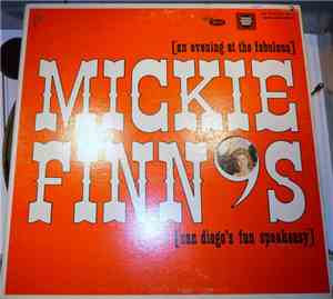 Fred E. Finn - An Evening At The Fabulous Mickie Finn's, San Diego's Fun Sp ...
