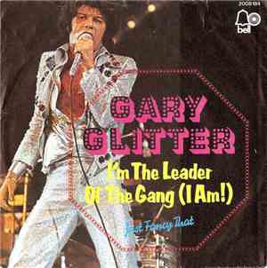 Gary Glitter - I'm The Leader Of The Gang (I Am!)