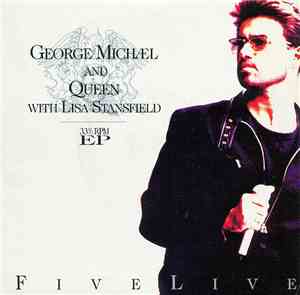 George Michael And Queen With Lisa Stansfield - Five Live
