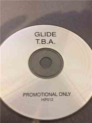 Glide  - T.B.A