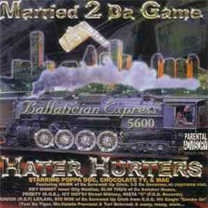 Hater Hurters - Married 2 Da Game