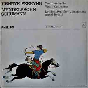 Henryk Szeryng, Mendelssohn / Schumann - London Symphony Orchestra, Antal D ...