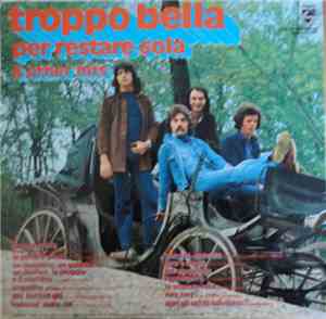 I Nuovi Angeli - Troppo Bella Per Restare Sola & Other Hits