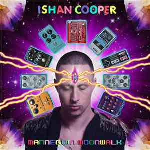 Ishan Cooper - Mannequin Moonwalk