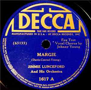 Jimmie Lunceford And His Orchestra - Margie / Like A Ship At Sea