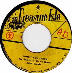 Joe White / Chuck Berry  / Tommy McCook & The Skatalites - Cotton Tree / Punch You Down