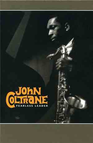 John Coltrane - Fearless Leader