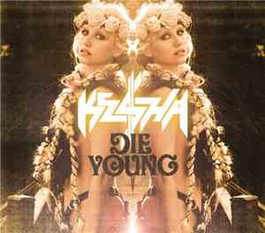 Ke$ha - Die Young