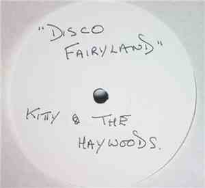 Kitty And The Haywoods / Freda Payne - Disco Fairyland / Red Hot