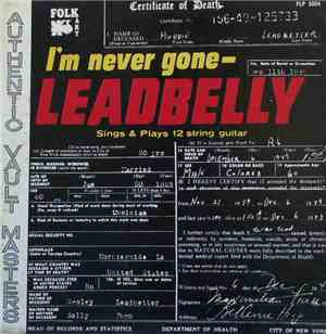 Leadbelly - I'm Never Gone
