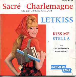 Leila Leiris, Eric Fjordstrom Et Son Orchestre - Sacré Charlemagne