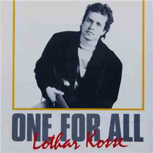 Lothar Kosse - One For All