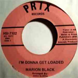 Marion Black - I'm Gonna Get Loaded / You're Not Alone