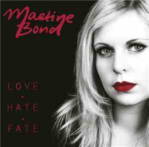 Martine Bond - Love • Hate • Fate