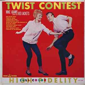 Mike Adams And The Red Jackets - Twist Contest