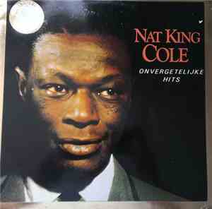 Nat King Cole - Onvergetelijke Hits