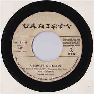 Otis Redding / Complesso Benny E I Ben Ben - A Lover's Question / La Notte  ...