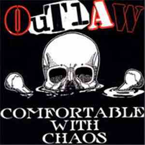 Outlaw  - Comfortable With Chaos