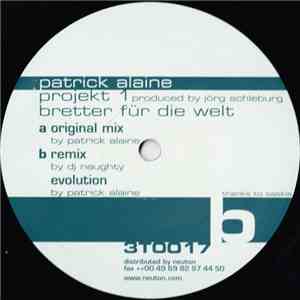 Patrick Alaine  - Projekt 1 Bretter Für Die Welt