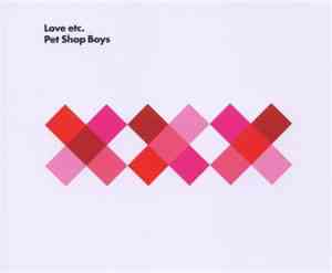 Pet Shop Boys - Love Etc.