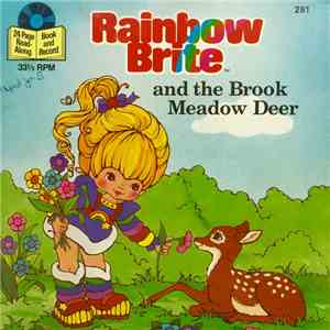 Rainbow Brite - Brook Meadow Deer