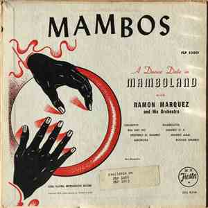 Ramon Marquez And His Orchestra - A Dance Date In Mamboland