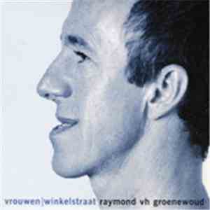 Raymond van het Groenewoud - Vrouwen / Winkelstraat