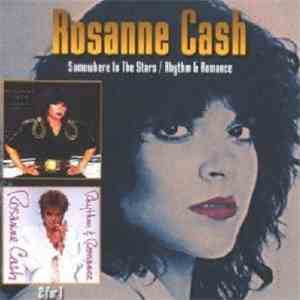 Rosanne Cash - Somewhere In The Stars +  Rhythm & Romance