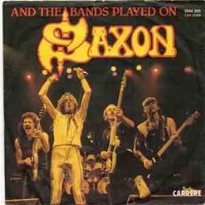Saxon - And The Bands Played On / Hungry Years