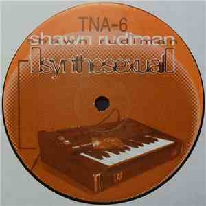 Shawn Rudiman - Synthesexual (Part 2)