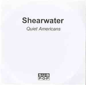 Shearwater - Quiet Americans