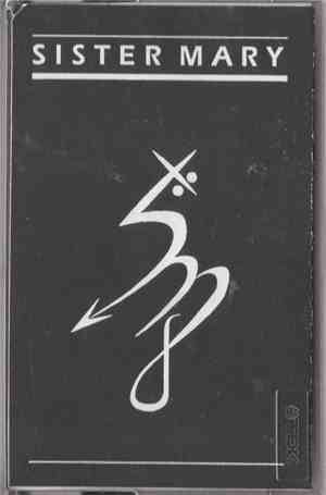 Sister Mary  - Sister Mary