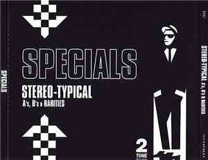 Specials - Stereo-Typical (A's, B's & Rarities)