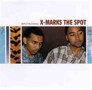 Spotrunnaz - X-Marks The Spot