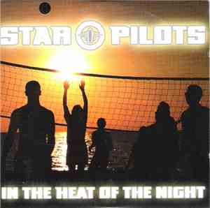 Star Pilots - In The Heat Of The Night