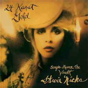 Stevie Nicks - 24 Karat Gold - Songs From The Vault