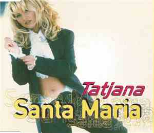 Tatjana - Santa Maria