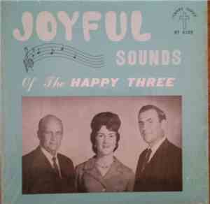 The Happy Three  - Joyful Sounds Of The Happy Three