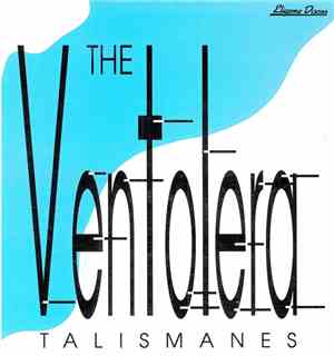The Ventolera - Talismanes