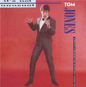 Tom Jones - It's Not Unusual
