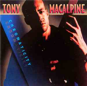 Tony MacAlpine - Chromaticity