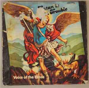 Voice Of The Cross (Brothers Lazarus & Emmanuel) - Satan Is In Trouble