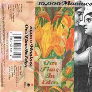 10,000 Maniacs - Our Time In Eden