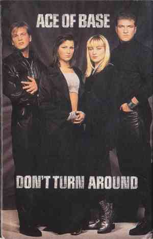 Ace Of Base - Don't Turn Around