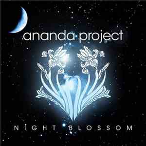Ananda Project - Night Blossom