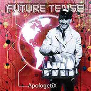 ApologetiX - Future Tense