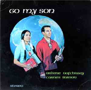 Arliene Nofchissey, Carnes Burson - Go My Son