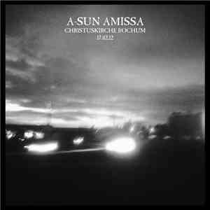 A-Sun Amissa - Christuskirche Bochum 17.02.12