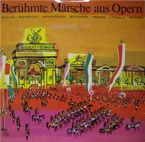 Berlioz, Beethoven, Meyerbeer, Mozart, J. Strauss, Wagner, Hans Swarowsky,  ...