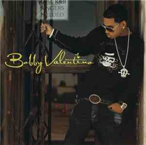 Bobby Valentino  - Bobby Valentino